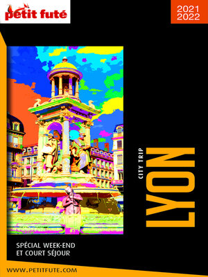 cover image of LYON CITY TRIP 2021 City trip Petit Futé
